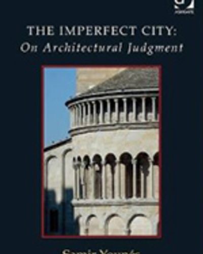 The Imperfect City:  On Architectural Judgment