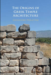 The Origins Of Greek Temple Architecture Cover Front Small